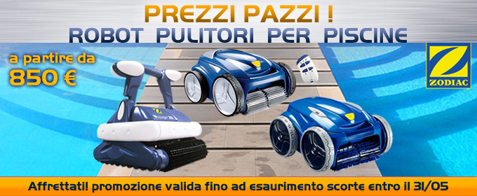 Promozione Promozione robot piscina Zodiac Maggio