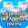Kit Prodotti chimici per Apertura Piscina