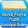 Bordi Piscina Piatti PIERRA Serie: RUSTIQUE BULLEE