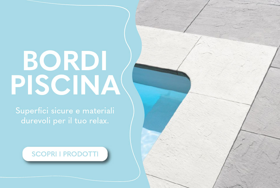 Promozione Bordi piscina