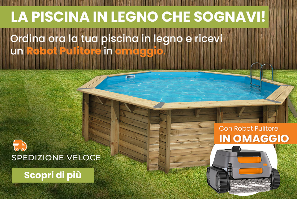 Promozione Piscine in legno con robot pulitore Aquasphere omaggio