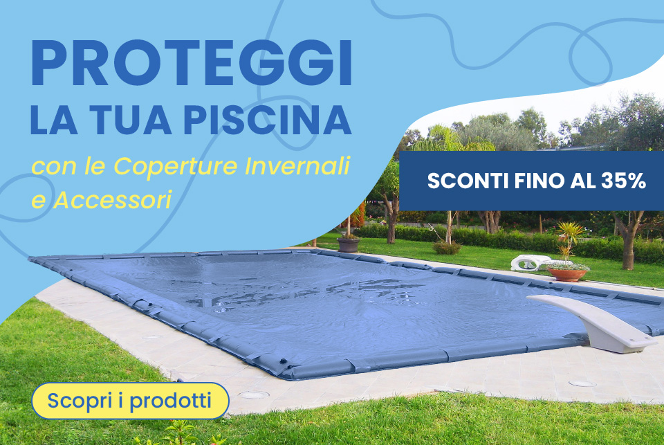Promozione coperture invernali per piscina e accessori in sconto