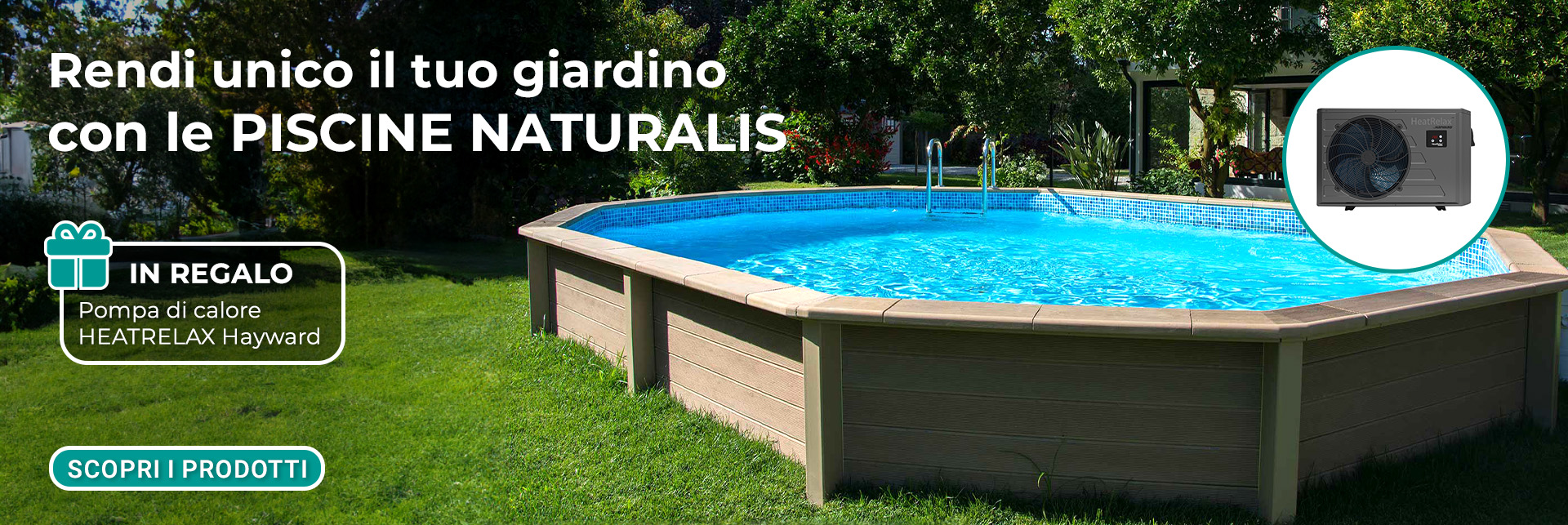 Promozione Piscine NATURALIS con pompa di calore
