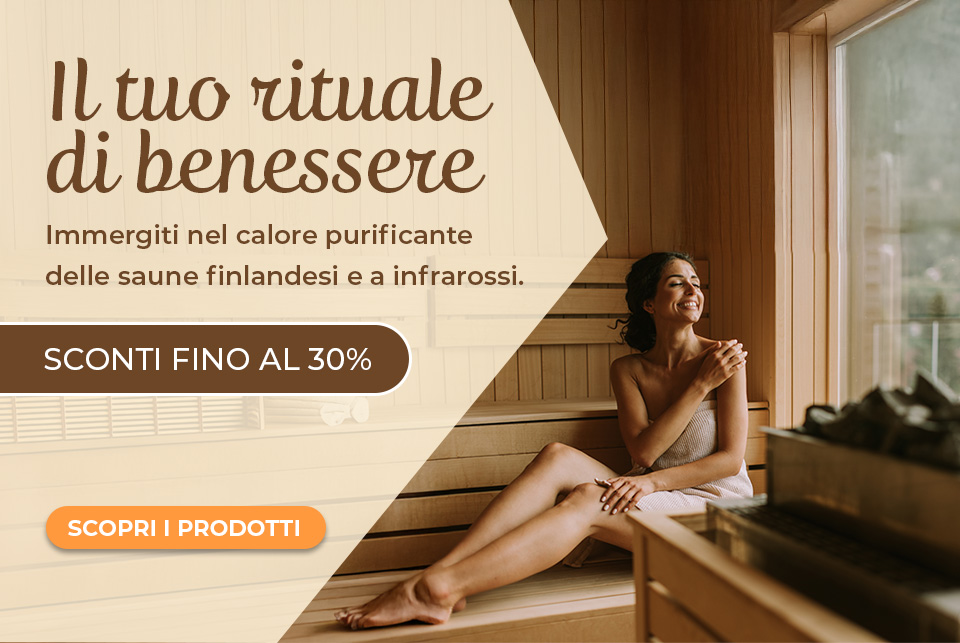 Promozione Saune in offerta fino al -30% di sconto
