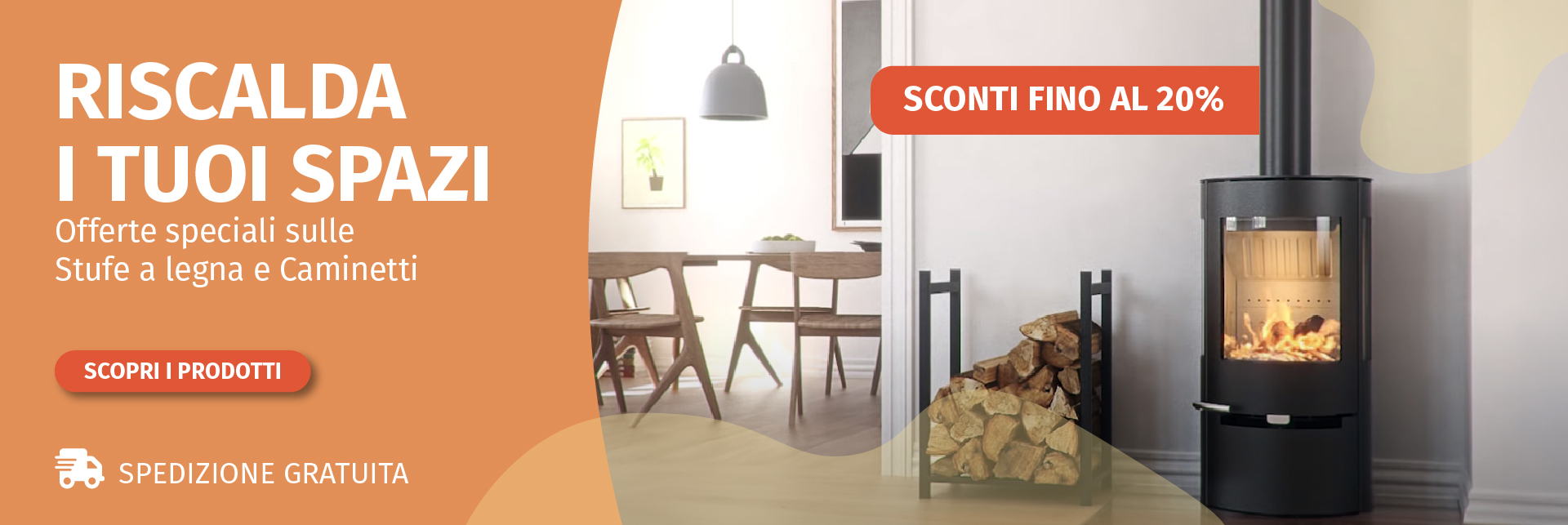 Promozione Riscaldatori e Camini