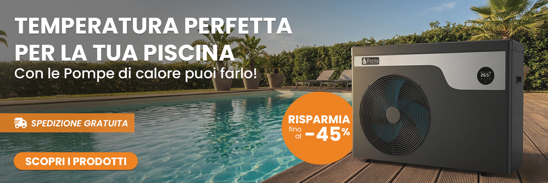 Promozione Pompe di calore per riscaldamento piscina in promozione
