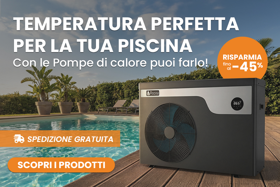 Promozione Pompe di calore per riscaldamento piscina in promozione