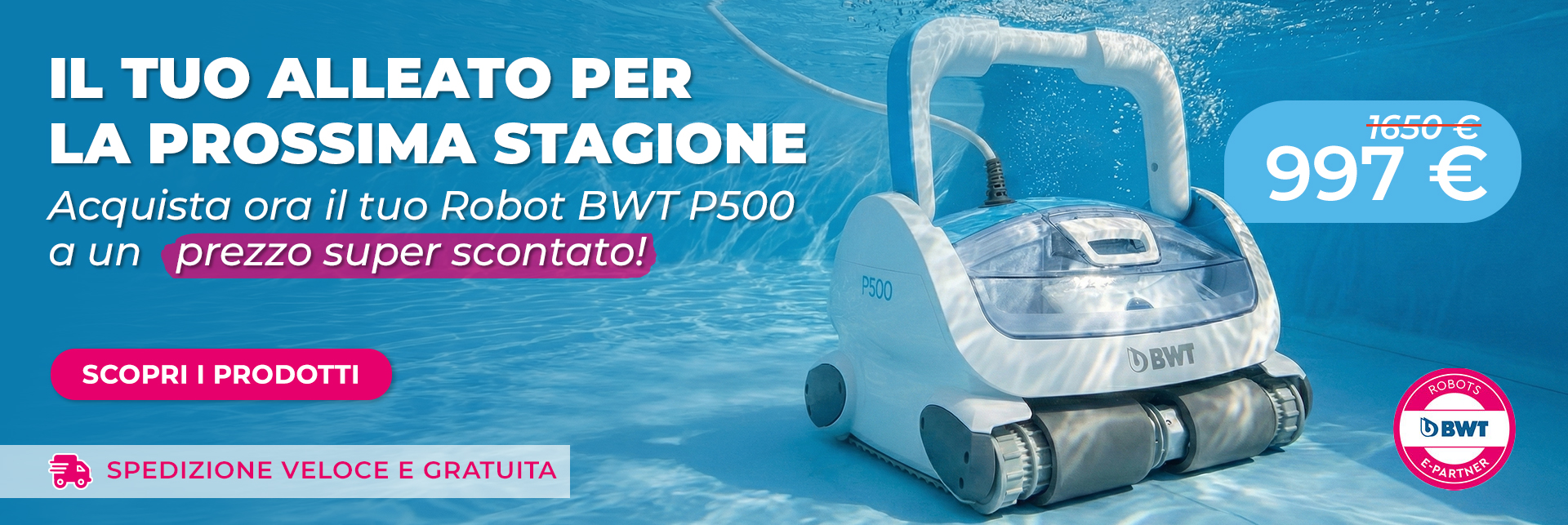 Promozione Robot pulitore piscina P500 di BWT in sconto