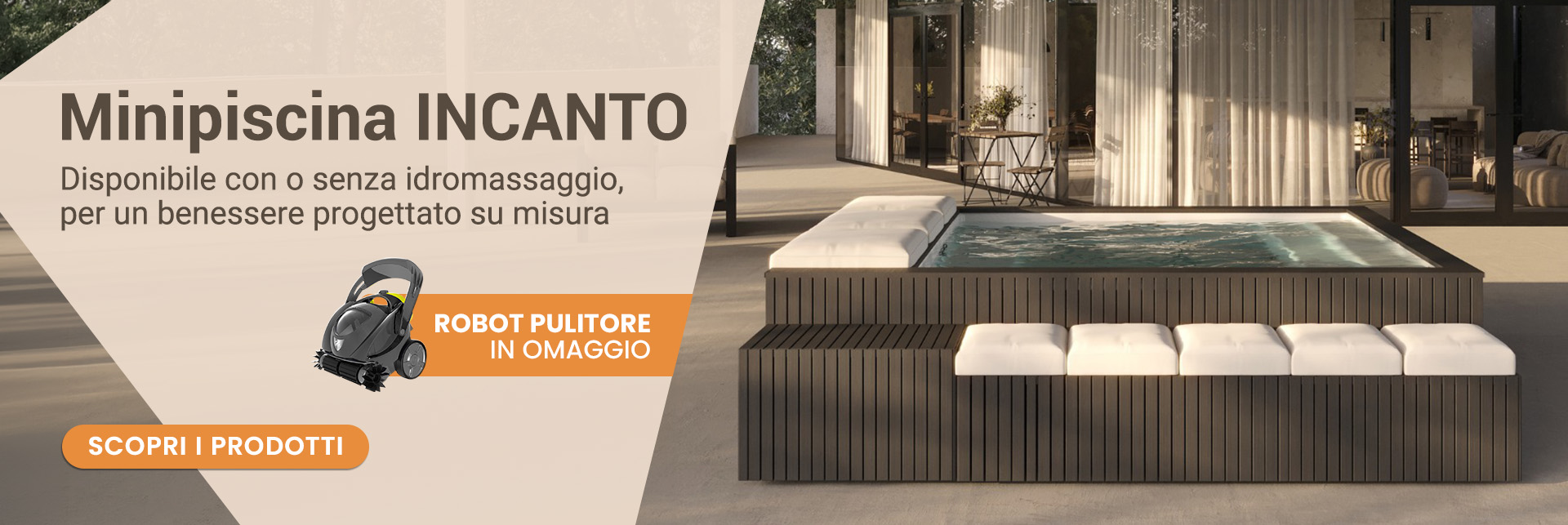 Promozione Minipiscina Incanto con robot pulitore in omaggio