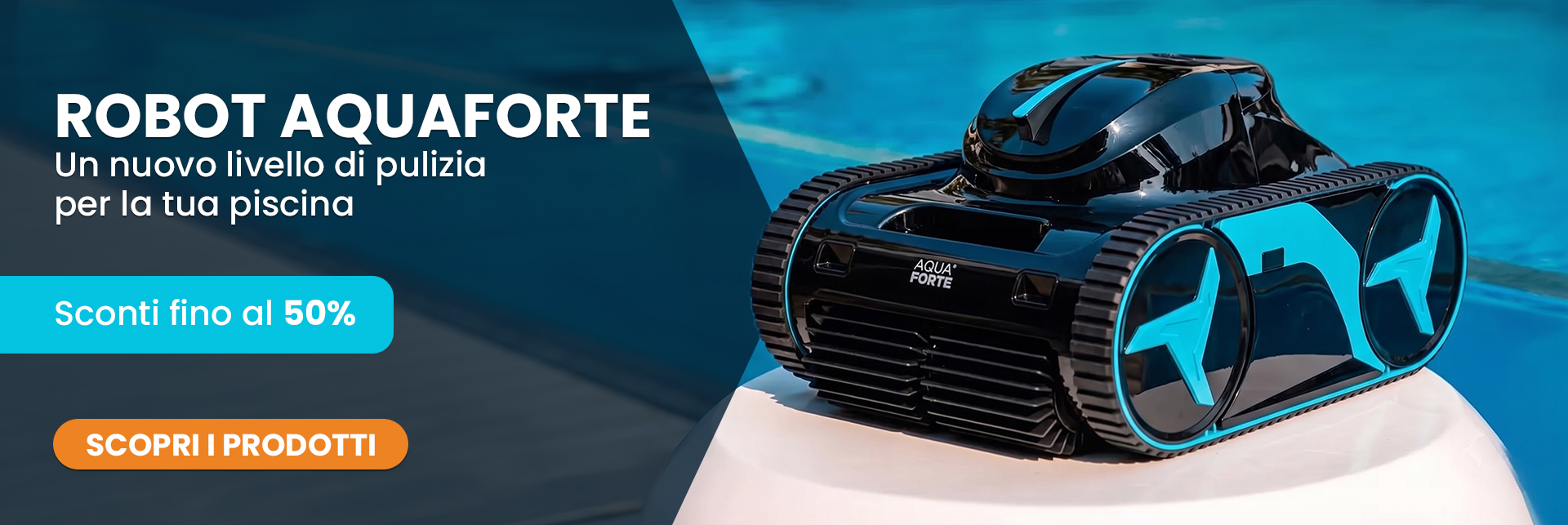 Promozione Robot piscina Aquaforte scontato 50%