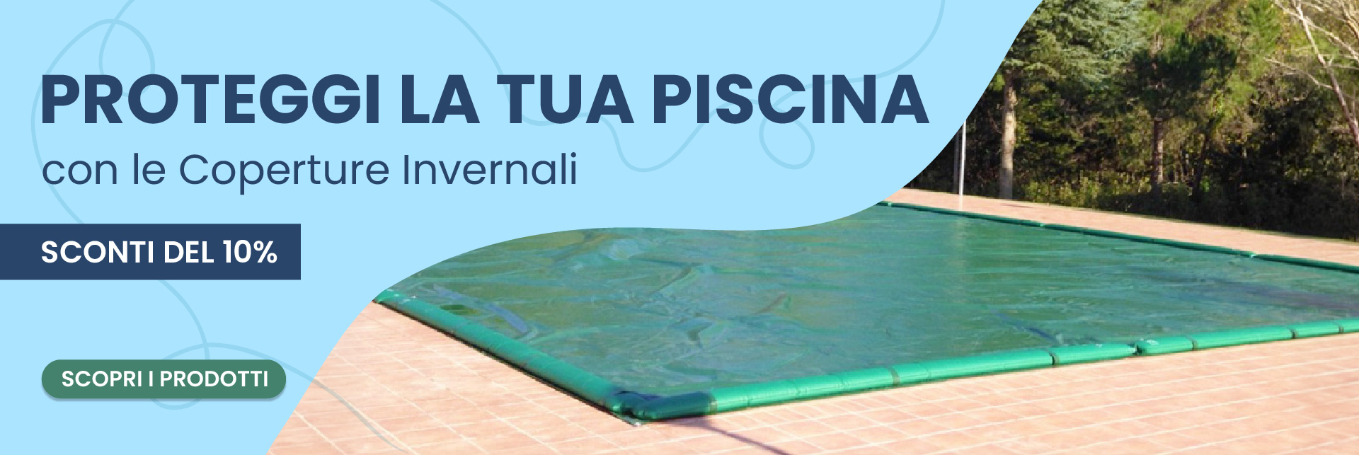 Promozione Coperture invernali per piscina in sconto al 10%