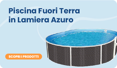 Piscine fuori terra in lamiera AZURO