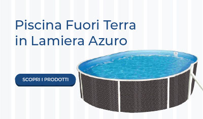 Piscine fuori terra in lamiera AZURO