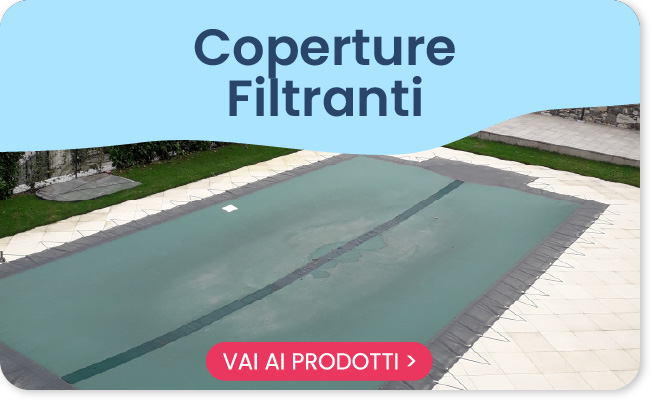 Coperture filtranti per piscina