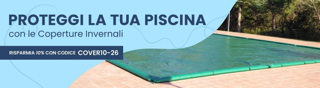 Proteggi la tua piscina con le coperture invernali, risparmi 10%