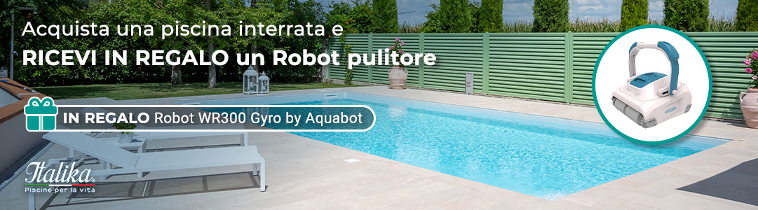 Piscine interrate con robot in regalo