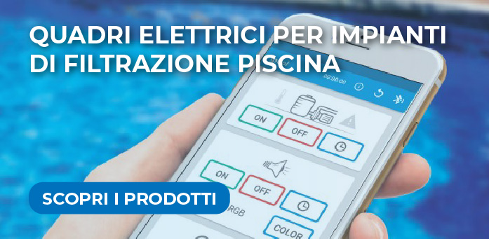 Quadri Elettrici per impianti di filtrazione piscina