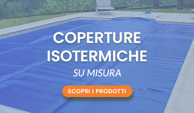 Coperture isotermiche su misura
