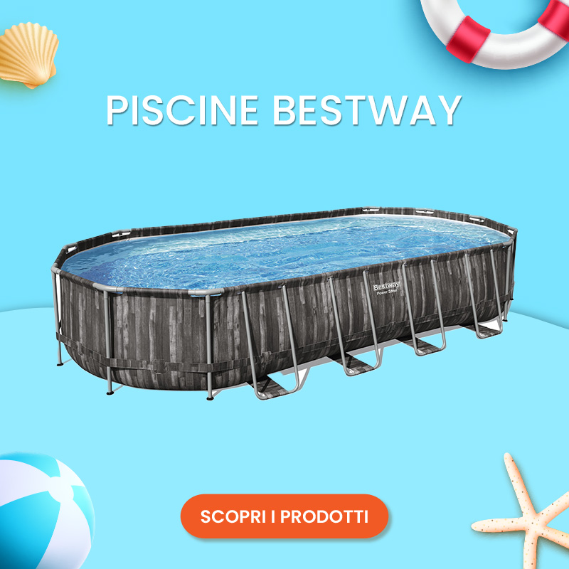 SALDI ESTIVI 2025 - Piscine Bestway
