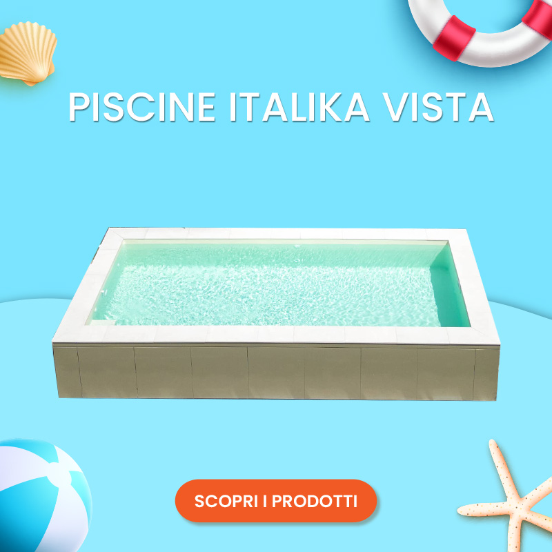 SALDI ESTIVI 2025 - Piscine Italika Vista