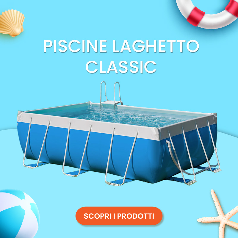 SALDI ESTIVI 2025 - Piscine Laghetto Classic