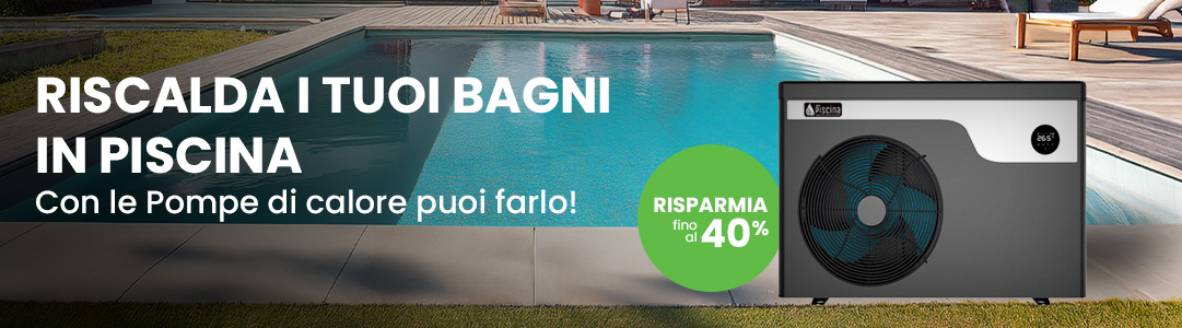 Pompe di calore per piscina in offerta