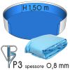 Liner per piscina a forma circolare Ø 3,00 x h. 1,50 m AZZURRO - attacco P3 - spessore 0,80 mm